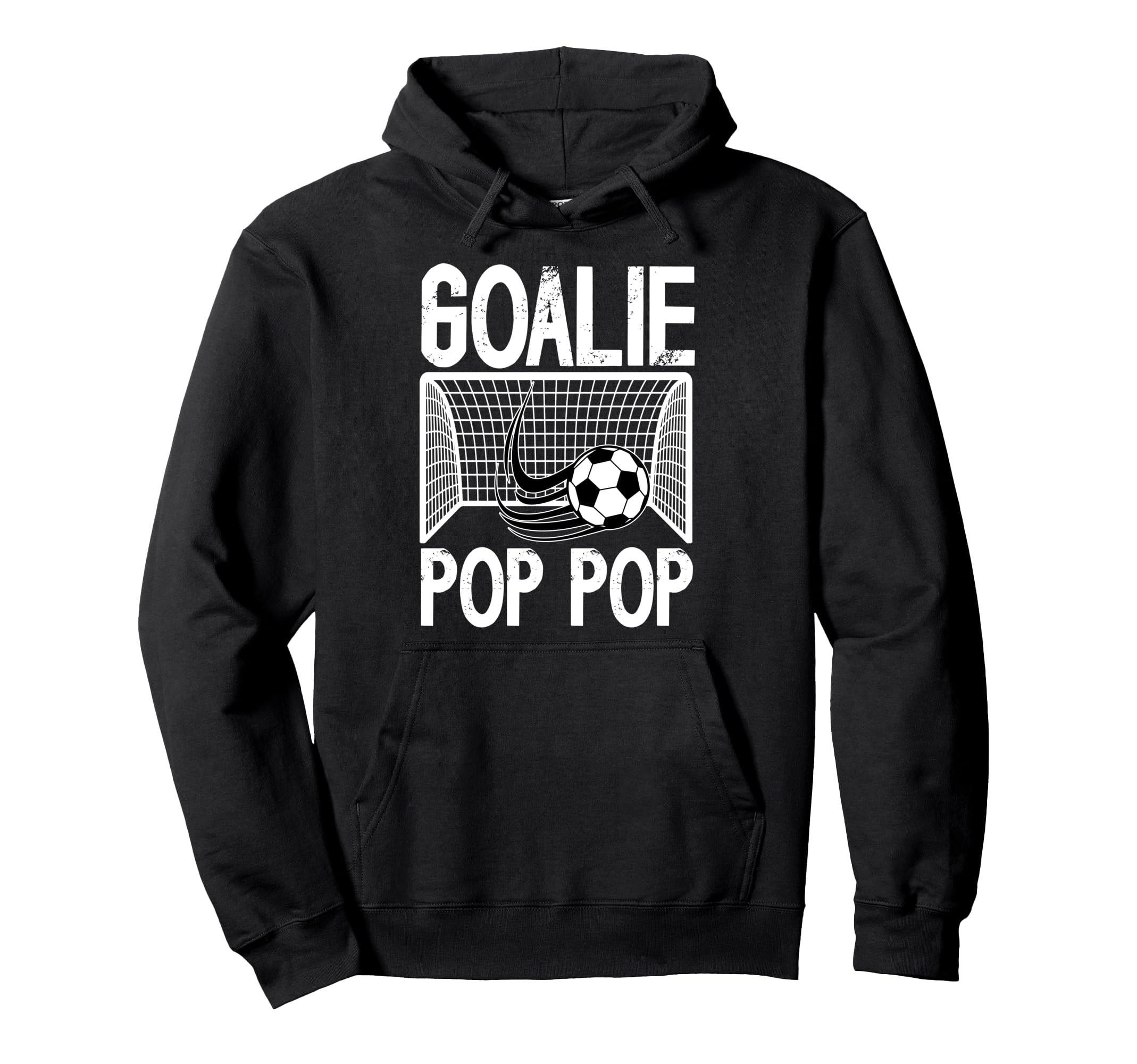 Soccer Goalie Pop Pop Soccer Keeper Hoodie - Novelty Apparel for Adults - T-Shirt, Sweatshirt, Hoodie