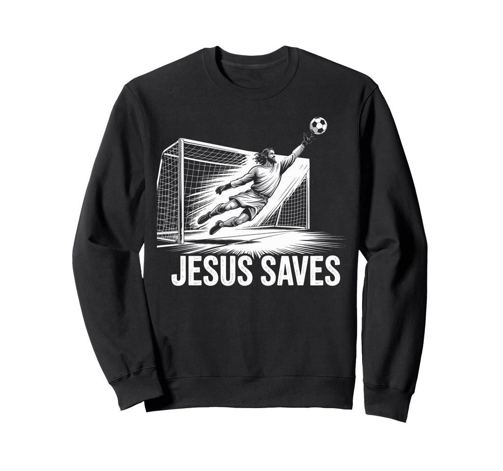Soccer Goalie Goalkeeper Jesus Sweatshirt - Aesthetic Graphic Men Women - T-Shirt, Sweatshirt, Hoodie