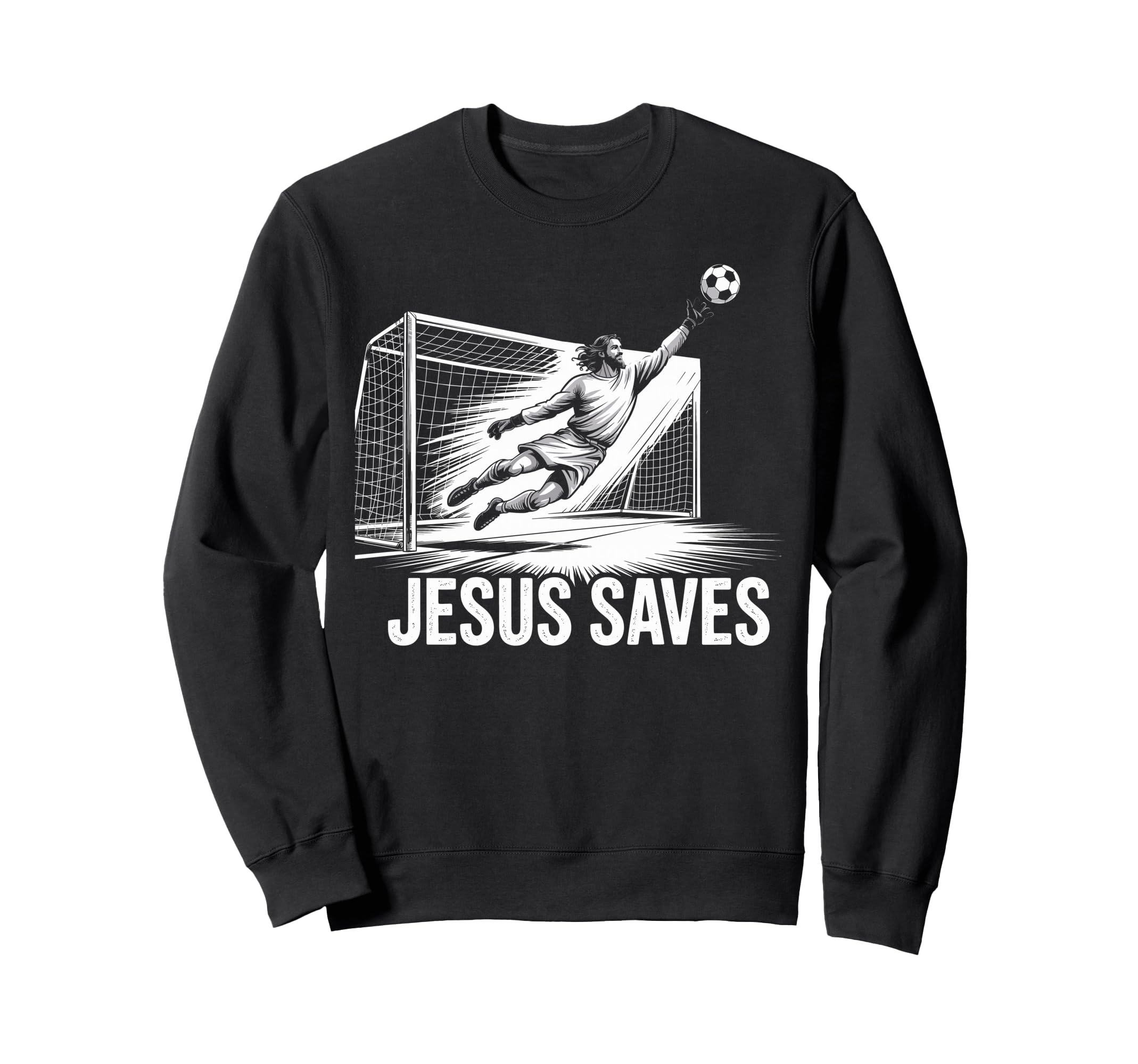 Soccer Goalie Goalkeeper Jesus Sweatshirt - Aesthetic Graphic Men Women - T-Shirt, Sweatshirt, Hoodie