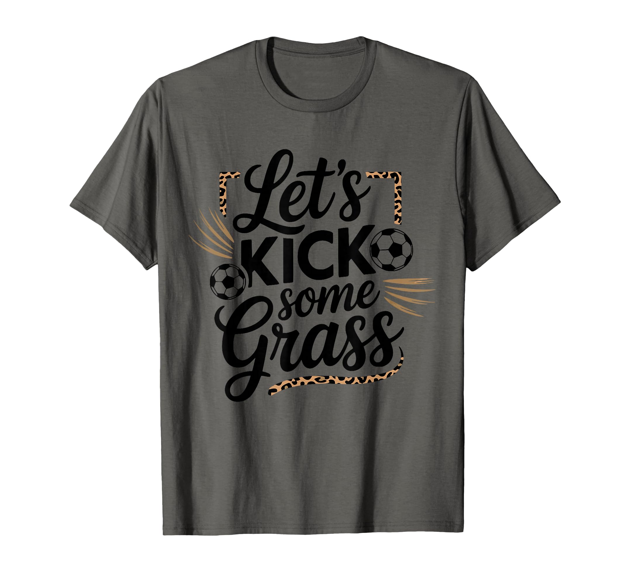 Let S Kick Some Grass Soccer Mom T-Shirt - Casual Everyday Wear for Adults - T-Shirt, Sweatshirt, Hoodie