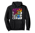 2018 Just Who Loves Soccer 8Th Birthday Hoodie - Graphic Print Unisex - T-Shirt, Sweatshirt, Hoodie