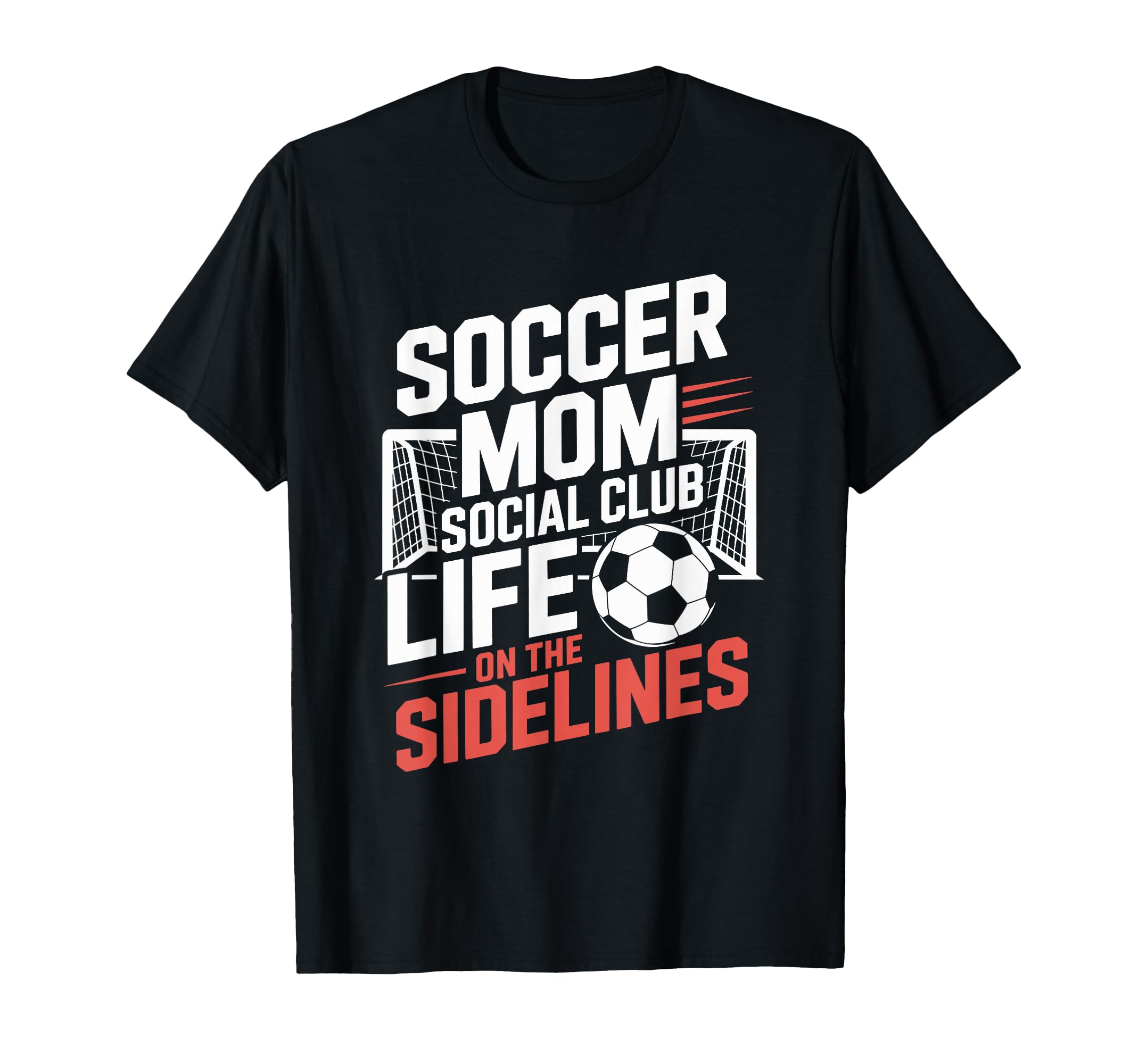 Soccer Mom Social Club Life T-Shirt - Streetwear Style for Adults - T-Shirt, Sweatshirt, Hoodie