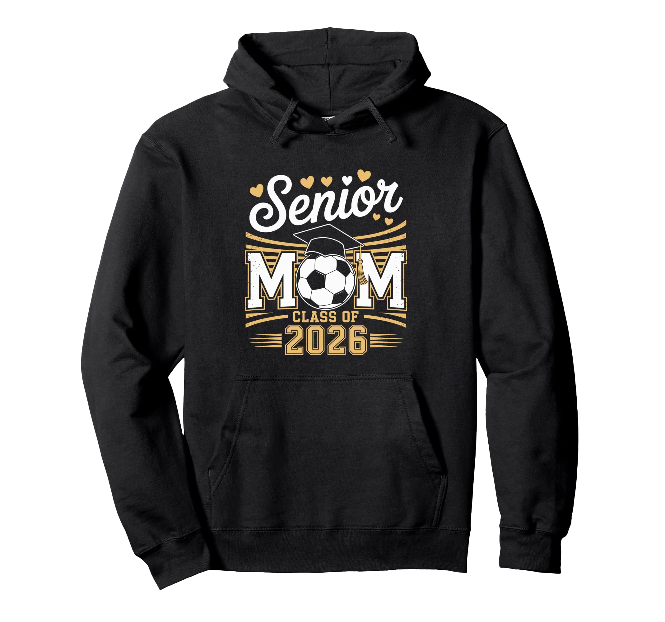 Senior Soccer Mom Class 2026 Hoodie - Trendy Graphic Unisex - T-Shirt, Sweatshirt, Hoodie