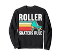 Roller Skates Skate T-Shirt - Fun Novelty Design Unisex - T-Shirt, Sweatshirt, Hoodie