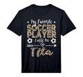 Mens My Favorite Soccer Player T-Shirt - Casual Everyday Wear Men Women - T-Shirt, Sweatshirt, Hoodie