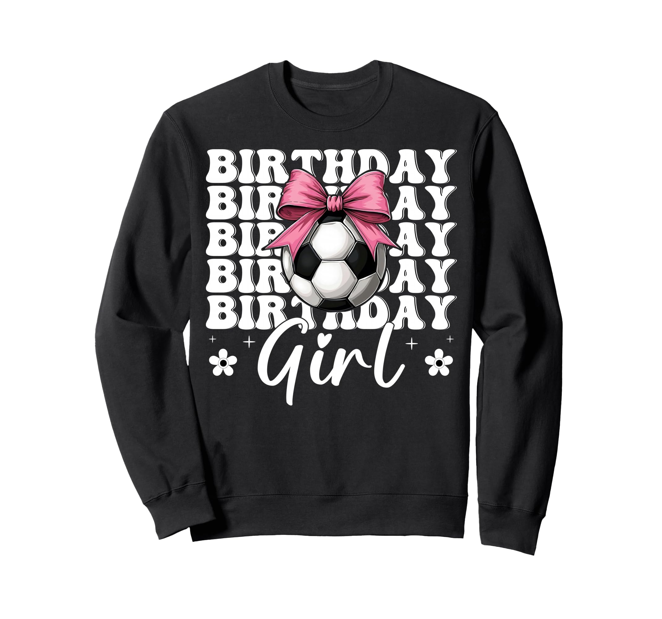 Birthday Soccer Soccer Mom Sweatshirt - Custom Art Print Men Women - T-Shirt, Sweatshirt, Hoodie