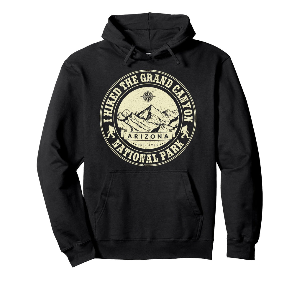 I Hiked Grand Canyon National Park Hoodie - Unique Graphic Men Women - T-Shirt, Sweatshirt, Hoodie