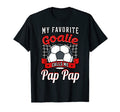 My Favorite Goalie Calls Me Pap Pap T-Shirt - Minimalist Print Unisex - T-Shirt, Sweatshirt, Hoodie