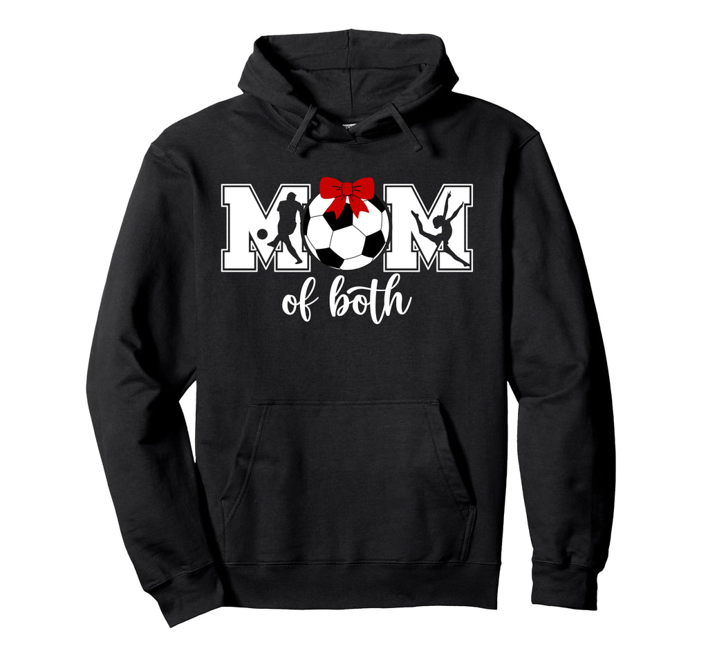 Mom Both Proud Soccer And Dance Mom Hoodie - Unique Graphic Unisex - T-Shirt, Sweatshirt, Hoodie