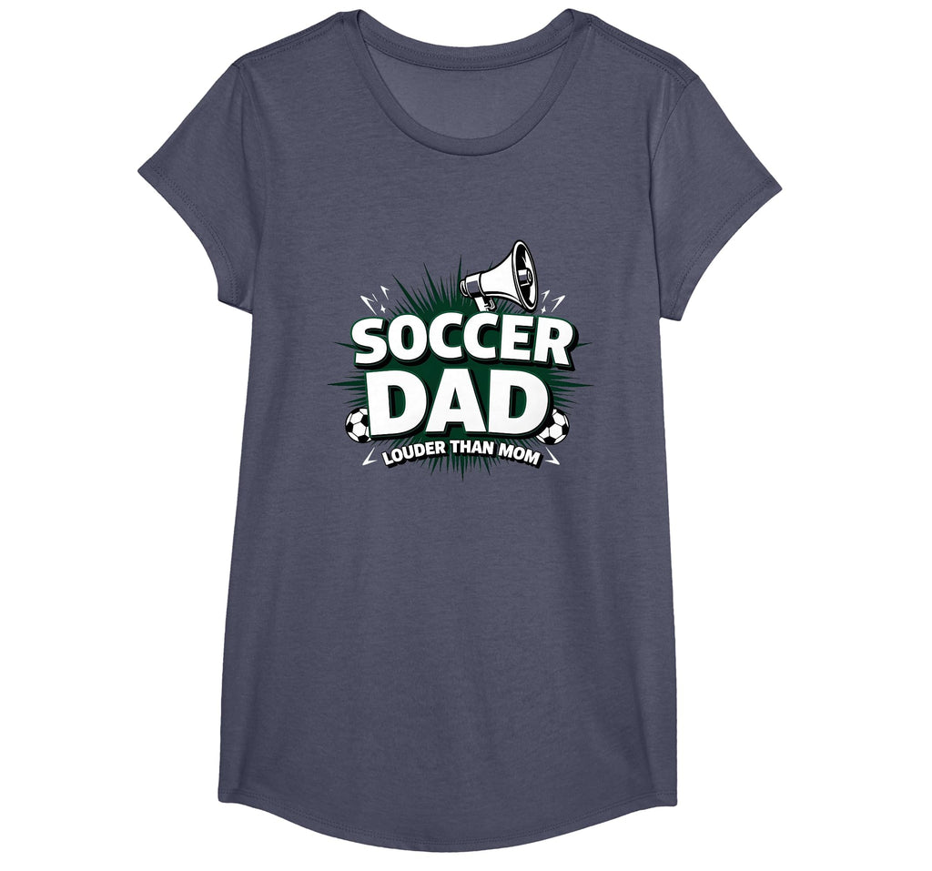 Soccer Dad Louder Than Mom T-Shirt - Fun Novelty Design for Adults - T-Shirt, Sweatshirt, Hoodie