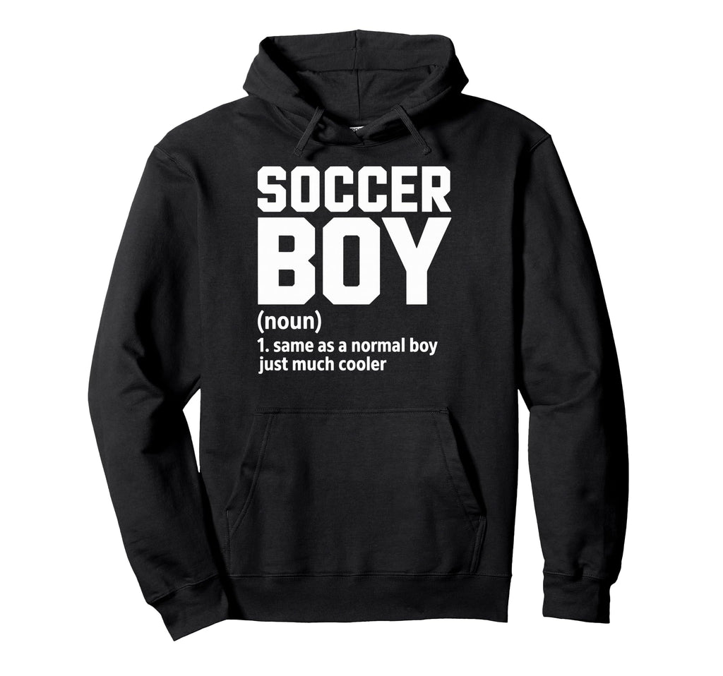 Soccer Same As Normal Just Much Cooler Funny Hoodie - Graphic Print Unisex - T-Shirt, Sweatshirt, Hoodie