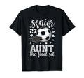 Soccer Senior 2027 Aunt Final Set T-Shirt - Fun Novelty Design for Adults - T-Shirt, Sweatshirt, Hoodie