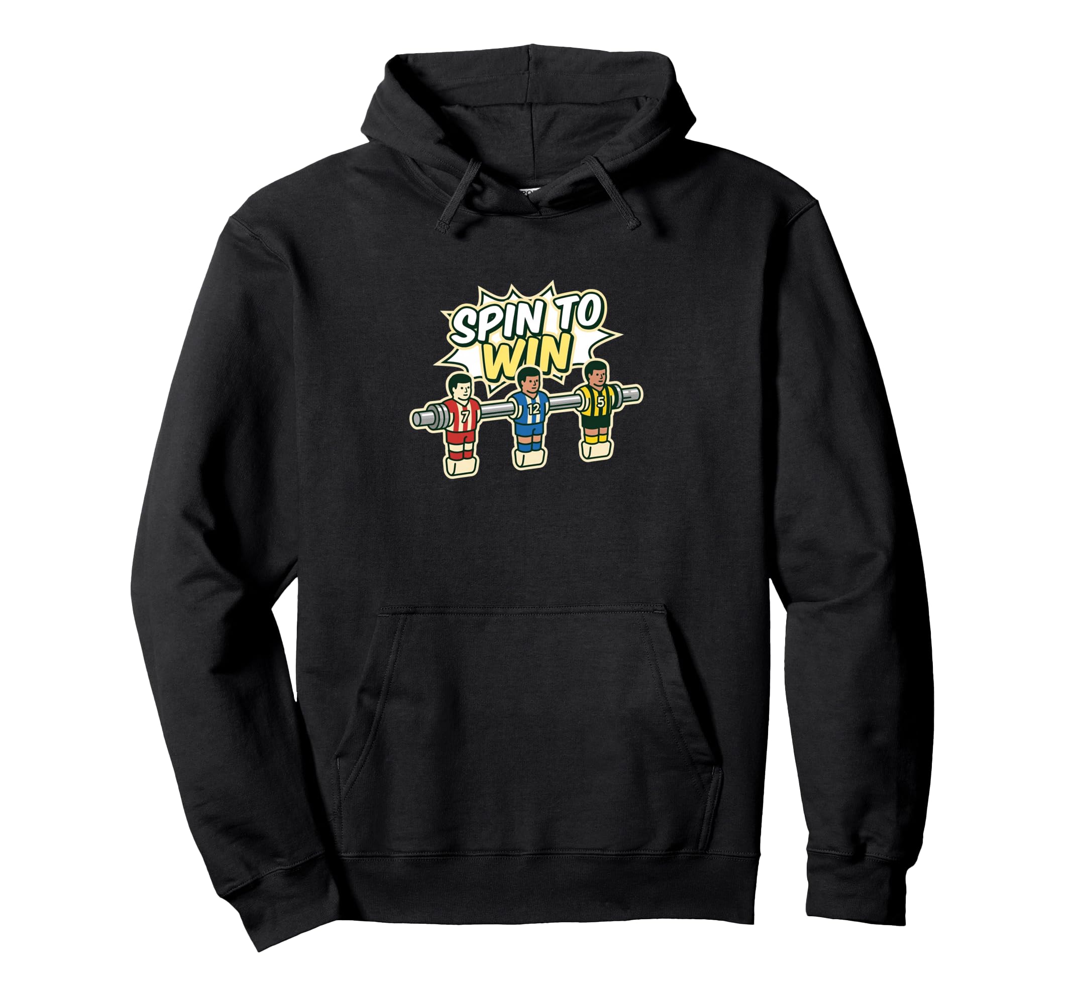 Spin To Win Foosball Player Table Soccer Hoodie - Custom Art Print Unisex - T-Shirt, Sweatshirt, Hoodie