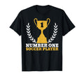 Number One Soccer Player Goalkeeper Goalie T-Shirt - Unique Graphic Unisex - T-Shirt, Sweatshirt, Hoodie