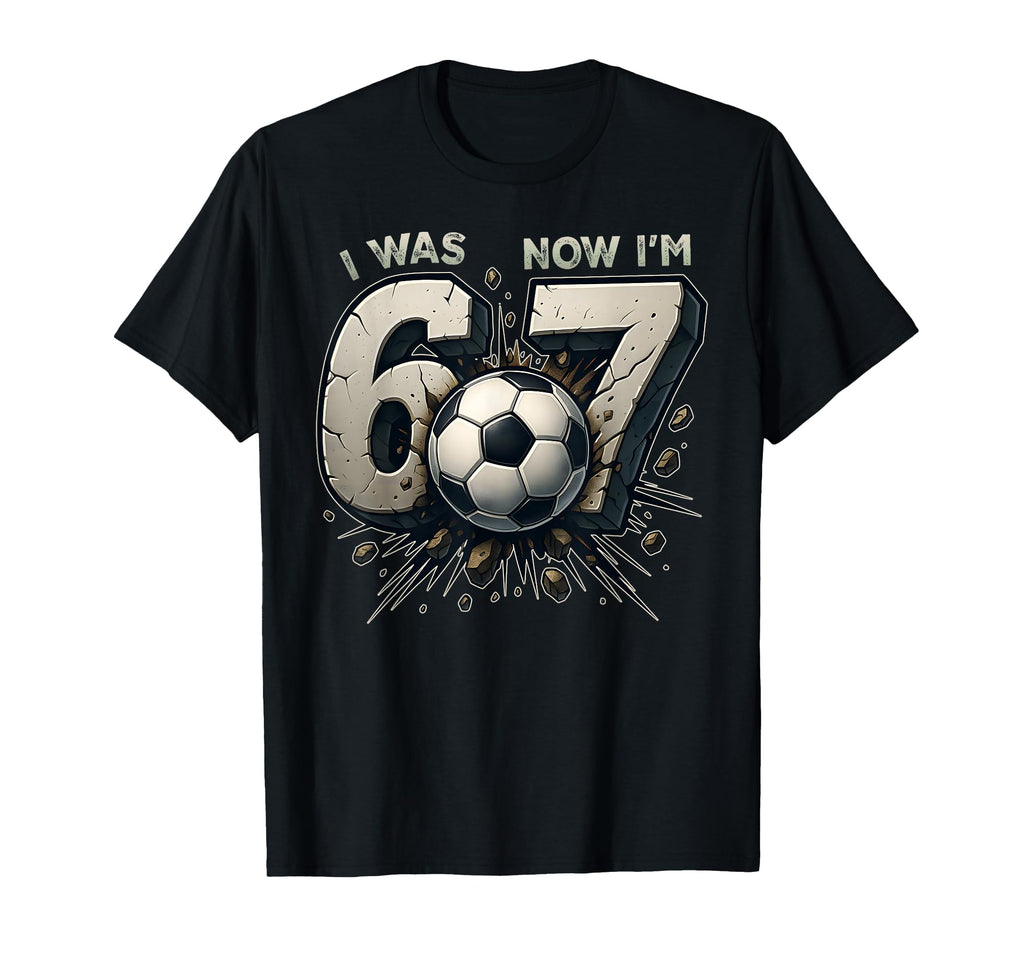 I Was 6 Now Im 7 7Th Birthday Soccer Six T-Shirt - Graphic Print Men Women - T-Shirt, Sweatshirt, Hoodie