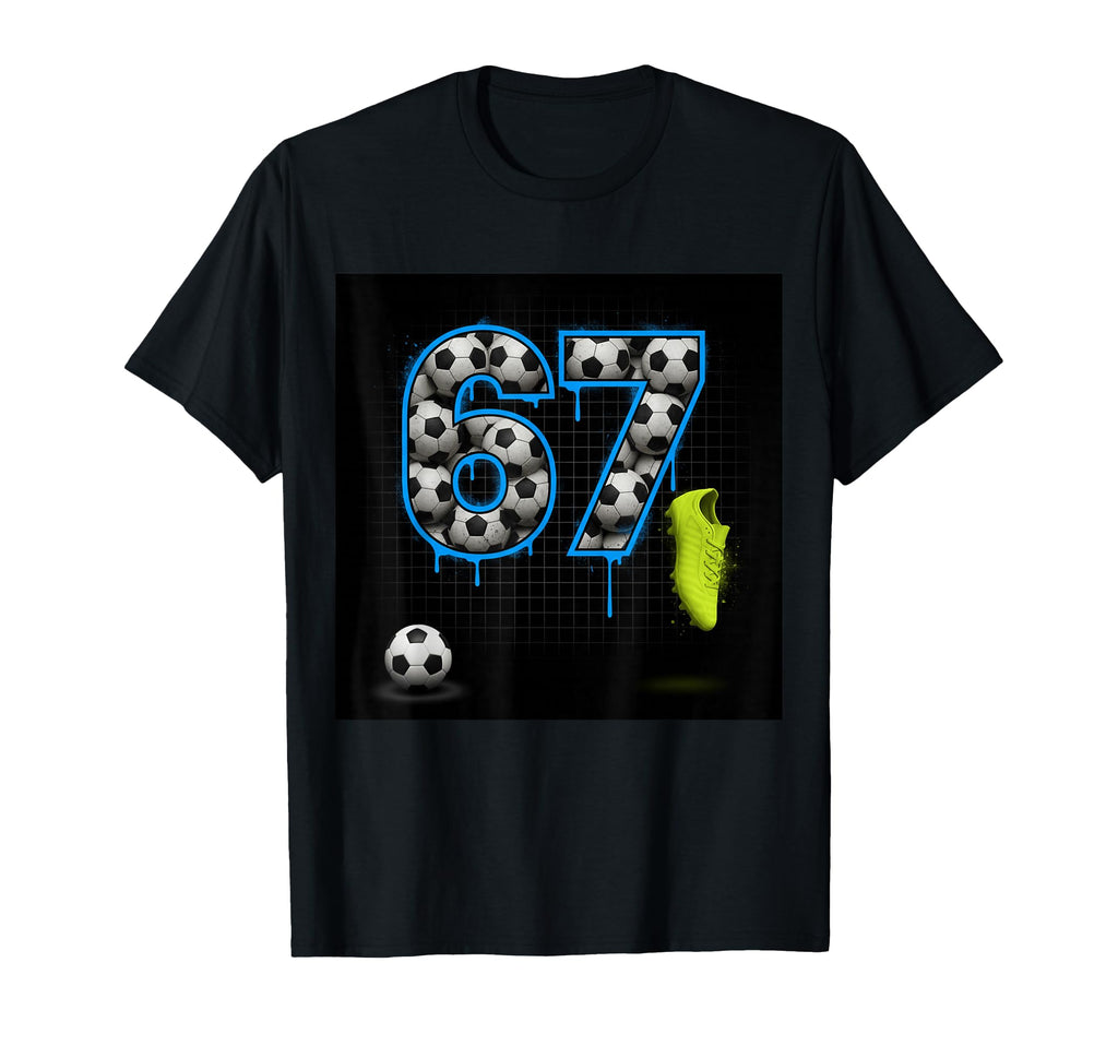 67 Soccer Ball Goalie Net Gloves T-Shirt - Casual Everyday Wear for Adults - T-Shirt, Sweatshirt, Hoodie