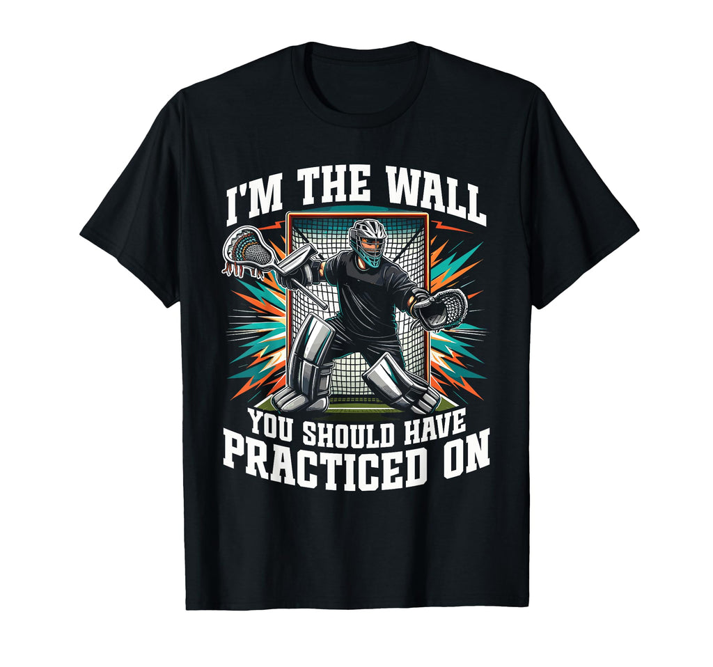 Funny Goalkeeper Lacrosse Goalie T-Shirt - Aesthetic Graphic Men Women - T-Shirt, Sweatshirt, Hoodie