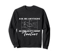 Ask Me Anything About Soccer Tactics Sweatshirt - Trendy Graphic Men Women - T-Shirt, Sweatshirt, Hoodie