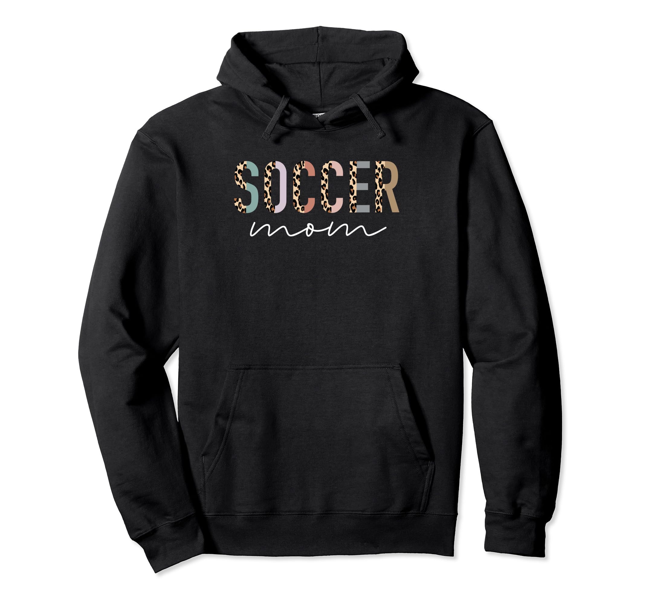 Soccer Mom Gifts Leopard Soccer Mama Hoodie - Novelty Apparel Men Women - T-Shirt, Sweatshirt, Hoodie