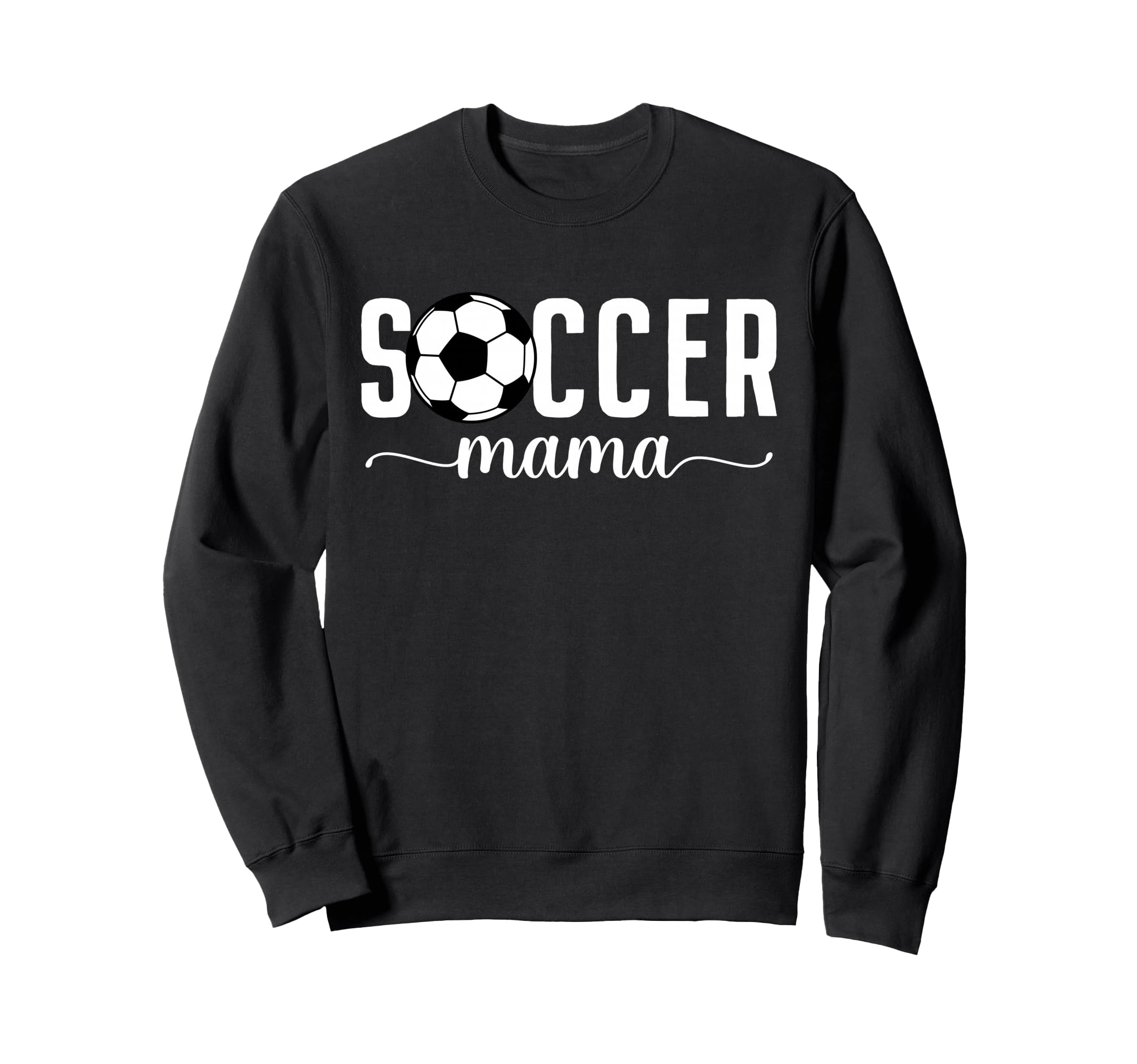 Soccer Mama Mom Mother Soccer Player Sweatshirt - Graphic Print Men Women - T-Shirt, Sweatshirt, Hoodie