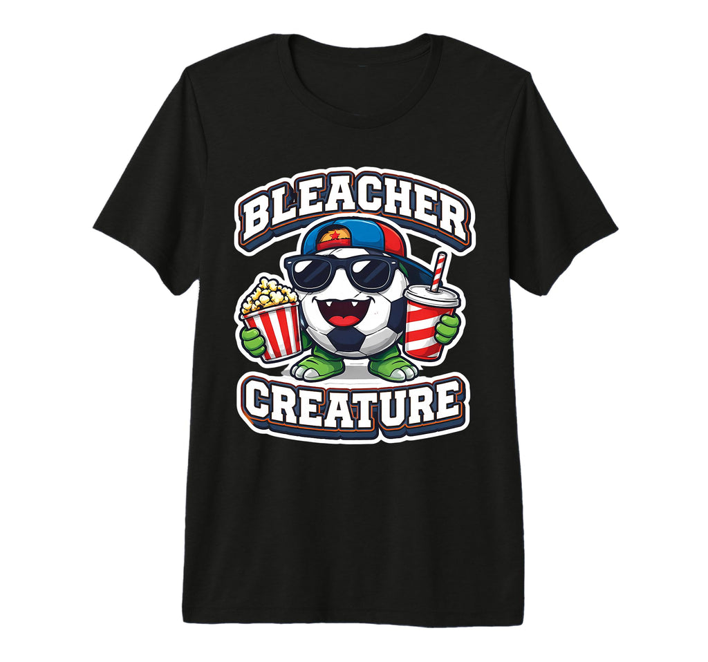 Bleacher Creature Soccer Fan T-Shirt - Streetwear Style Men Women - T-Shirt, Sweatshirt, Hoodie