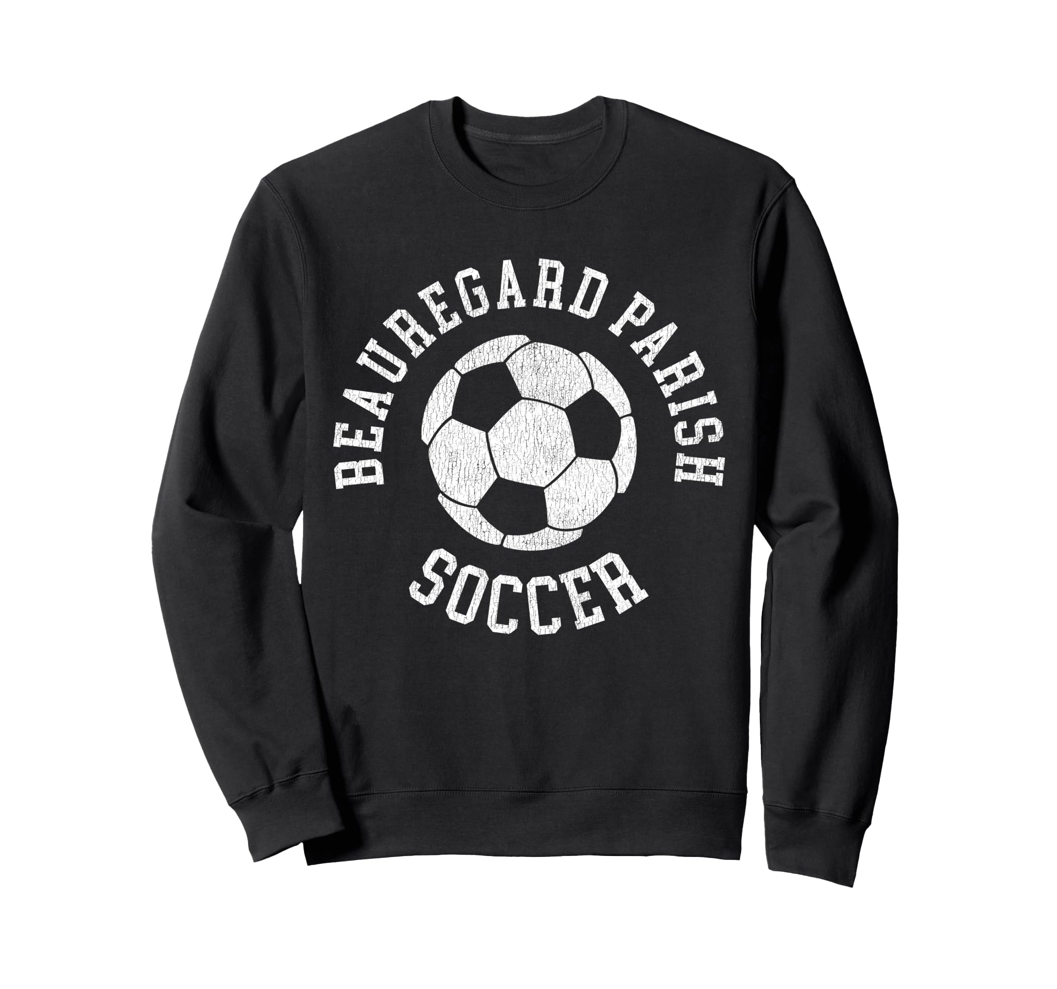 Beauregard Parish Soccer Distressed 90S Sweatshirt - Novelty Apparel Unisex - T-Shirt, Sweatshirt, Hoodie