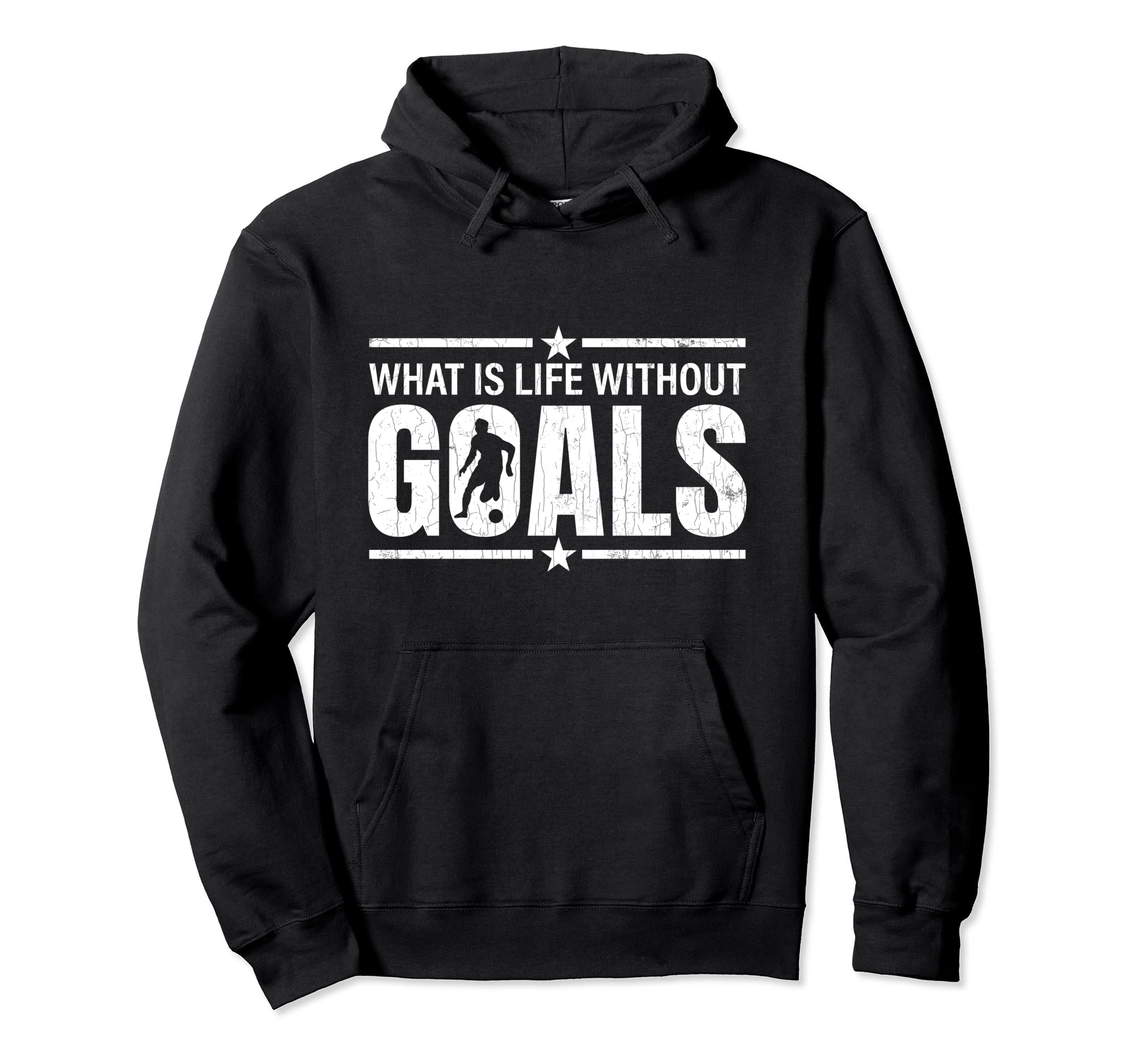 Life Without Goals Funny Soccer Player Hoodie - Trendy Graphic Men Women - T-Shirt, Sweatshirt, Hoodie