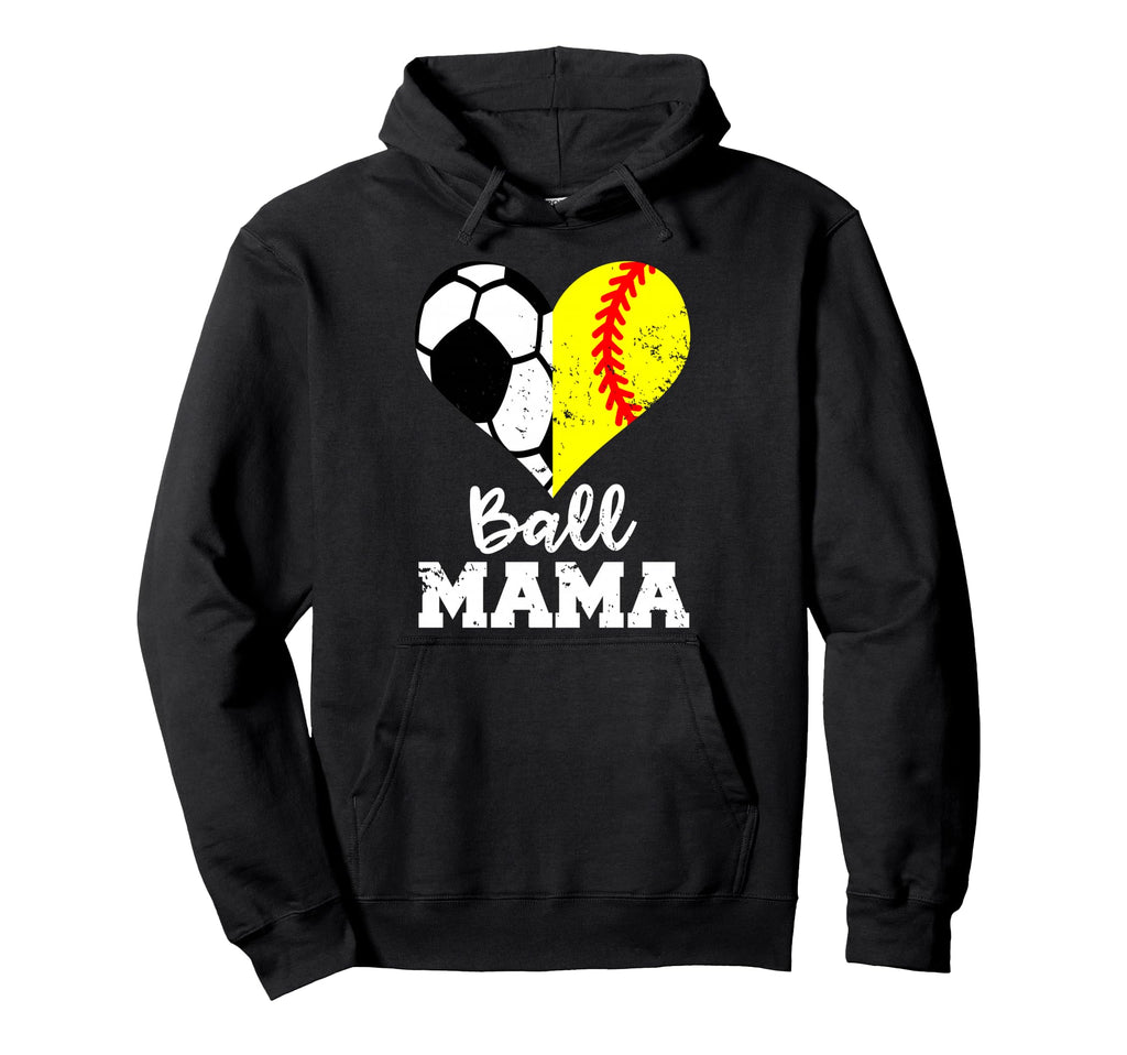 Ball Mama Funny Soccer Softball Mama Hoodie - Novelty Apparel for Adults - T-Shirt, Sweatshirt, Hoodie