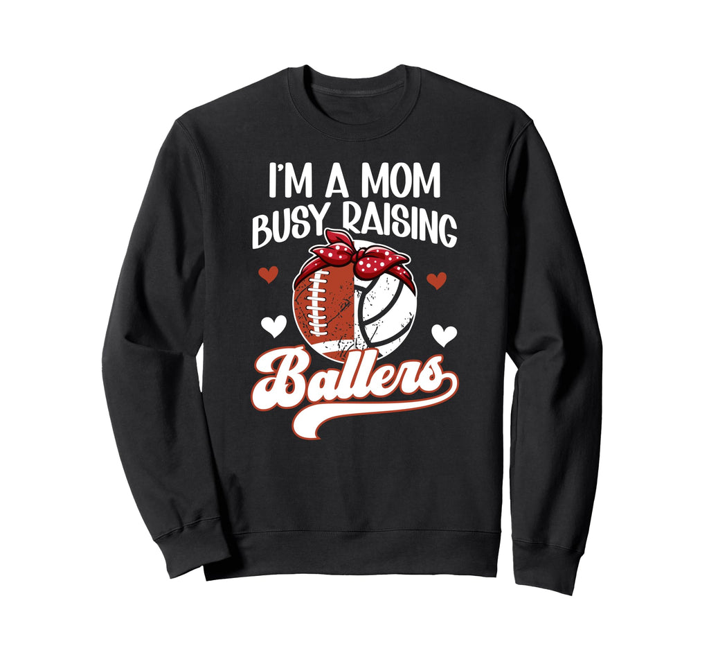 Im Mom Busy Raising Ballers Football Sweatshirt - Minimalist Print Unisex - T-Shirt, Sweatshirt, Hoodie