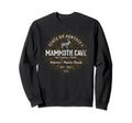 Mammoth Cave Mammoth Cave Sweatshirt - Fun Novelty Design for Adults - T-Shirt, Sweatshirt, Hoodie