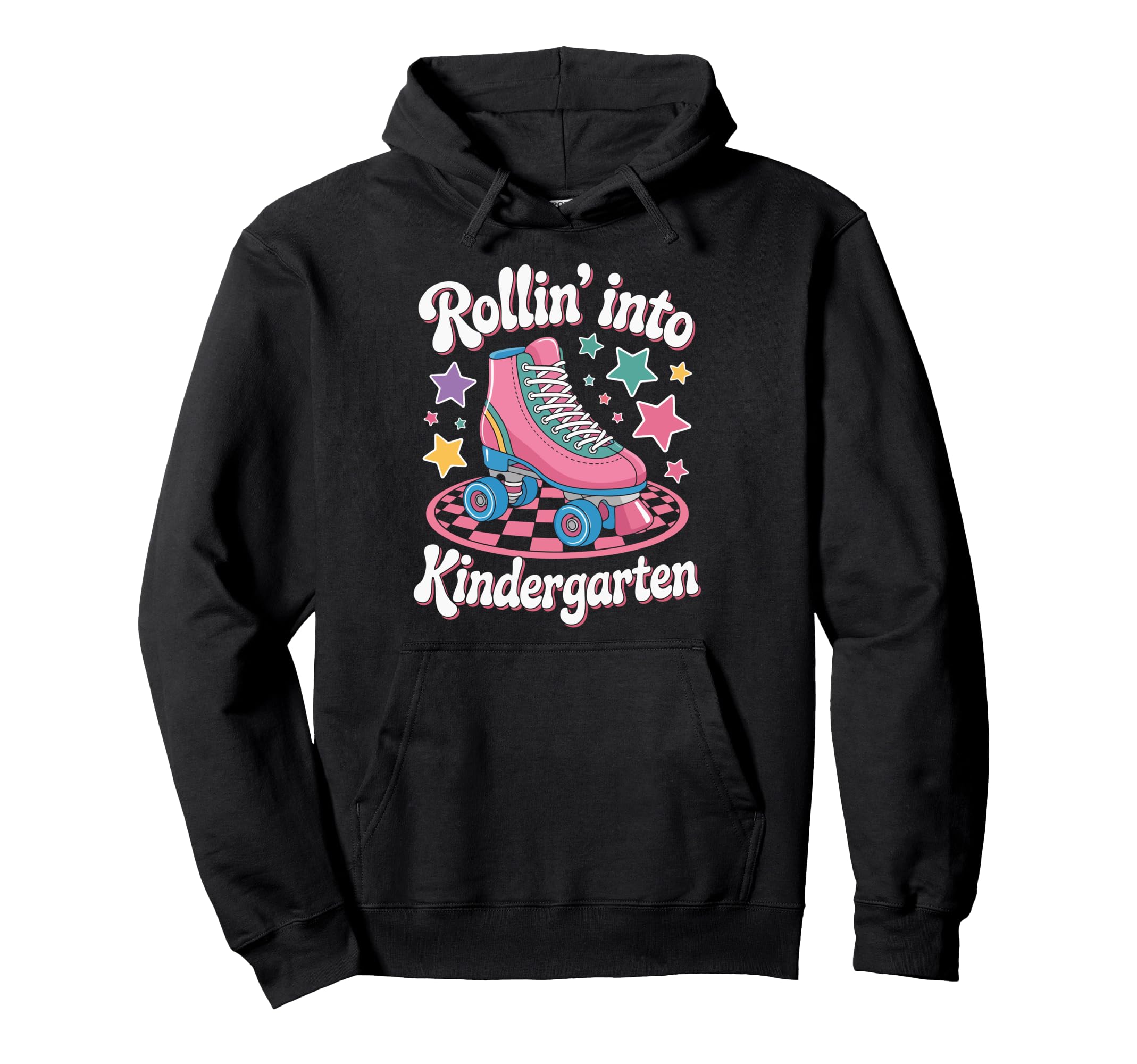 Rollin Into Kindergarten Roller Skate Hoodie - Graphic Print for Adults - T-Shirt, Sweatshirt, Hoodie