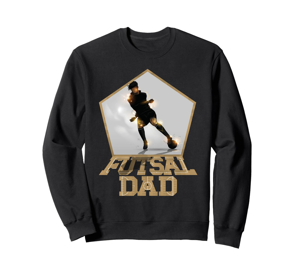 Soccer Football Futsal Dad Playing Sweatshirt - Unique Graphic Men Women - T-Shirt, Sweatshirt, Hoodie