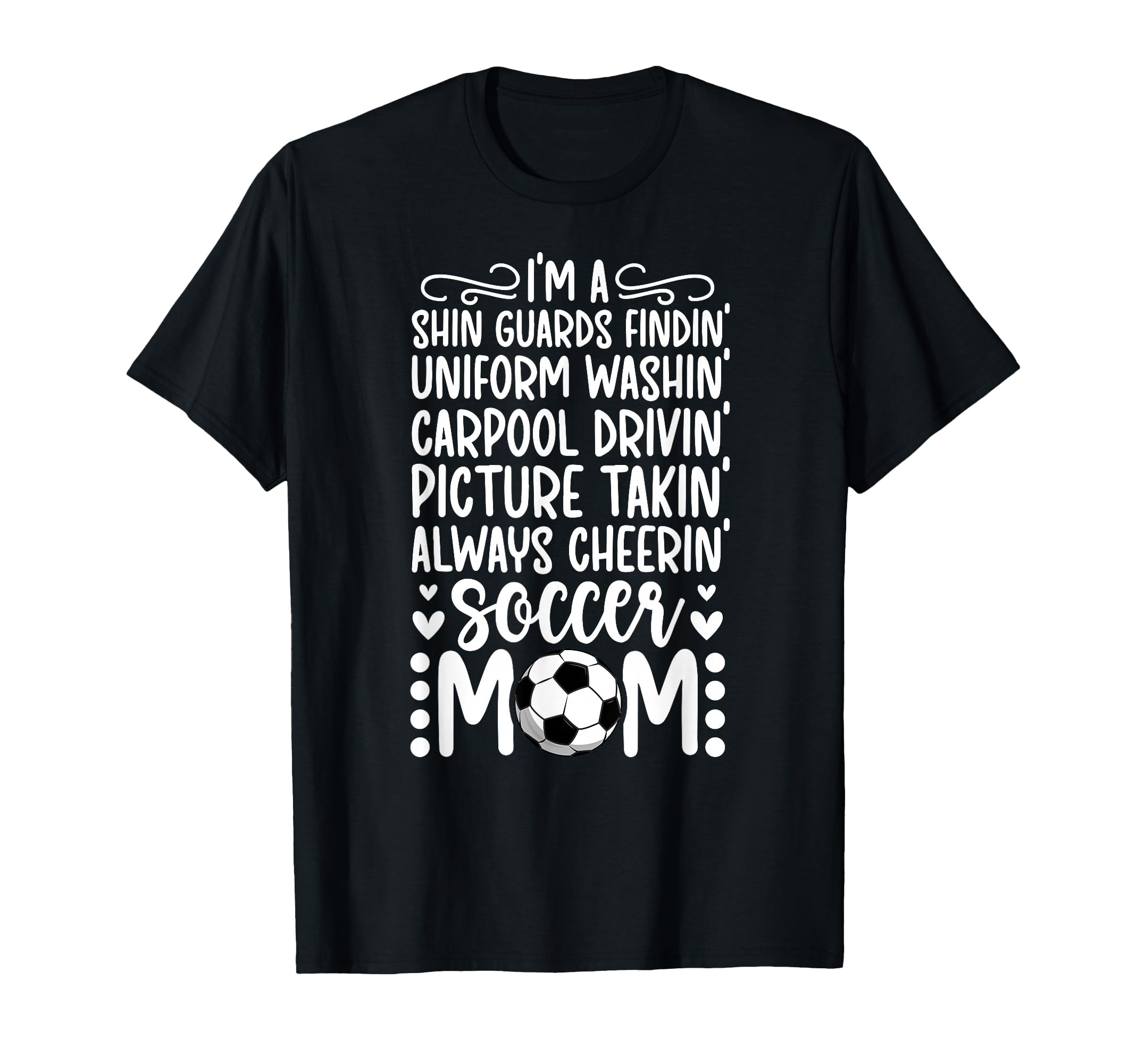 Im Soccer Mom Soccer Player Mama T-Shirt - Fun Novelty Design for Adults - T-Shirt, Sweatshirt, Hoodie