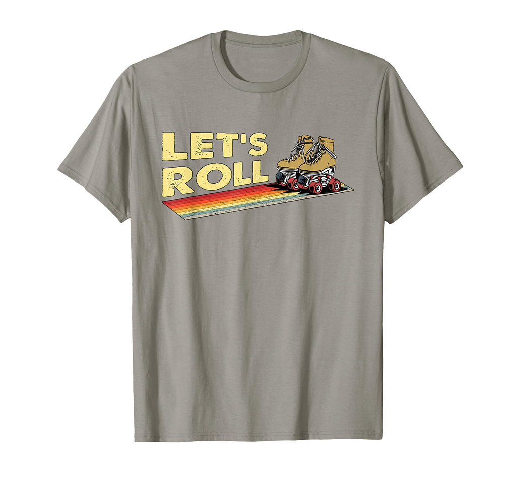70S 80S Roller Skating Lets Roll Skate T-Shirt - Novelty Apparel Men Women - T-Shirt, Sweatshirt, Hoodie