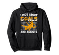 Life Is About Goals And Assists Hoodie - Fun Novelty Design Men Women - T-Shirt, Sweatshirt, Hoodie