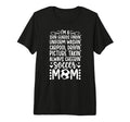 Im Soccer Mom Soccer Player Mama T-Shirt - Streetwear Style for Adults - T-Shirt, Sweatshirt, Hoodie