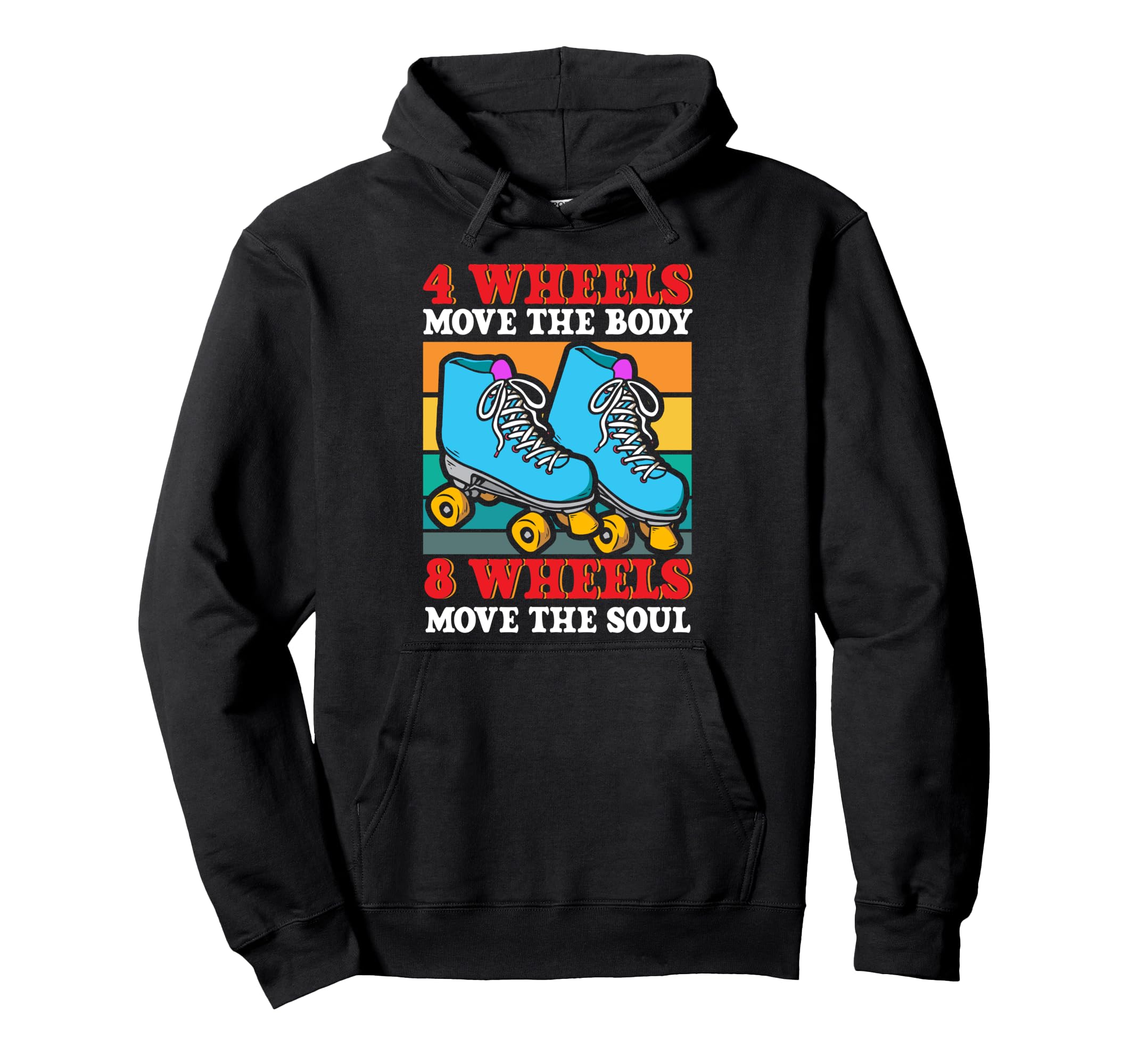 Roller Skating Skate 1970S 4 Wheels Move Hoodie - Unique Graphic Men Women - T-Shirt, Sweatshirt, Hoodie