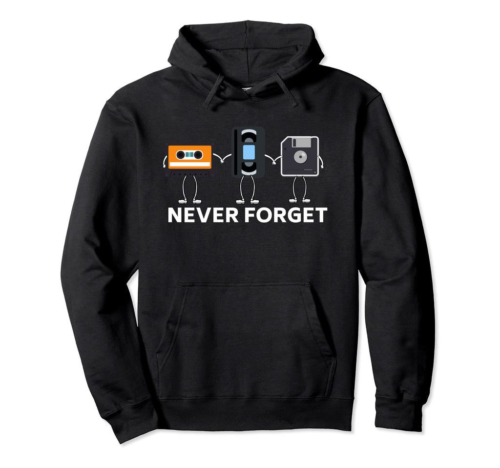 Never Forget Cassette Video Tape And Hoodie - Graphic Print for Adults - T-Shirt, Sweatshirt, Hoodie