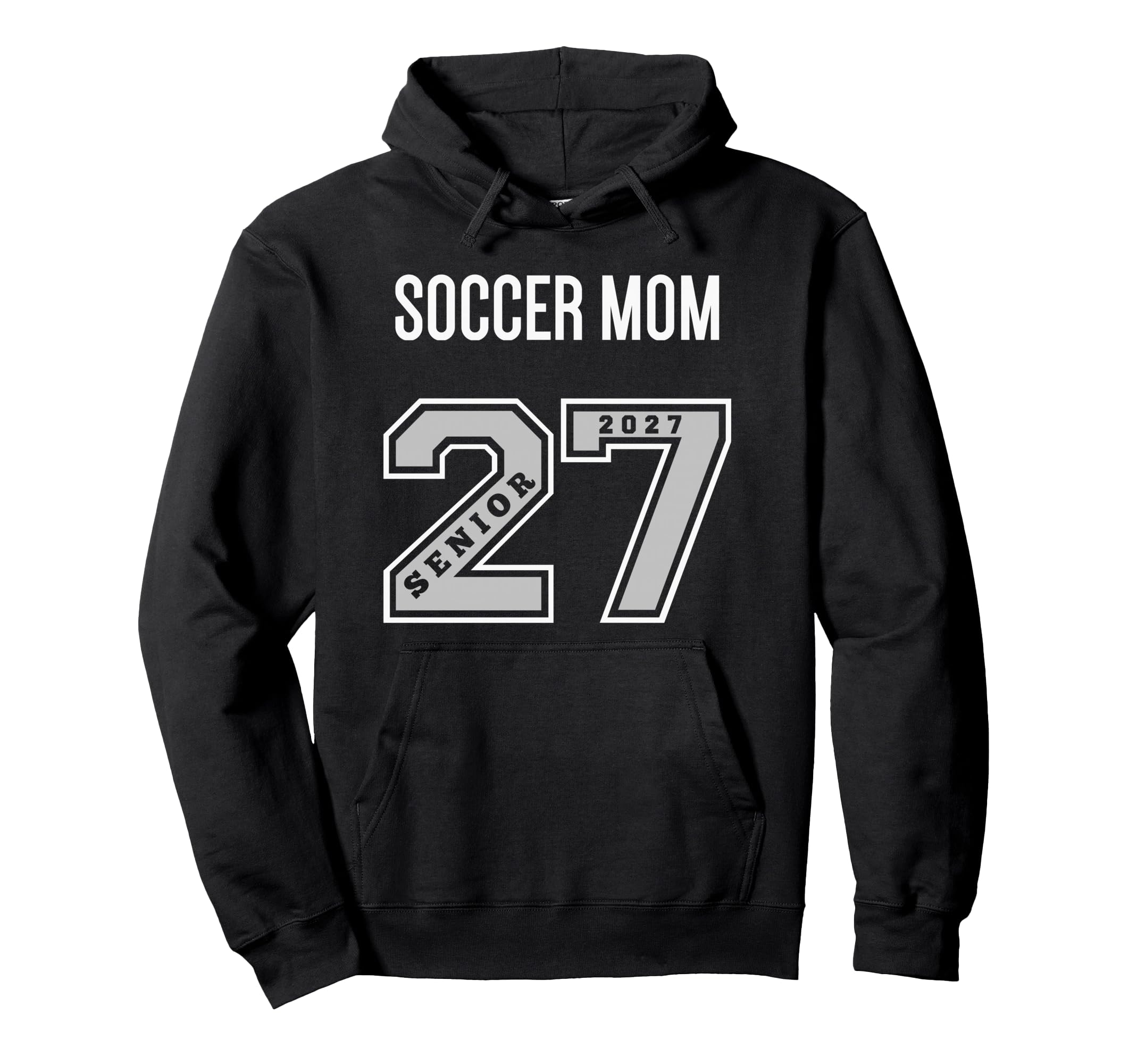 2027 Senior Soccer Mom Class 27 Senior Hoodie - Minimalist Print Men Women - T-Shirt, Sweatshirt, Hoodie