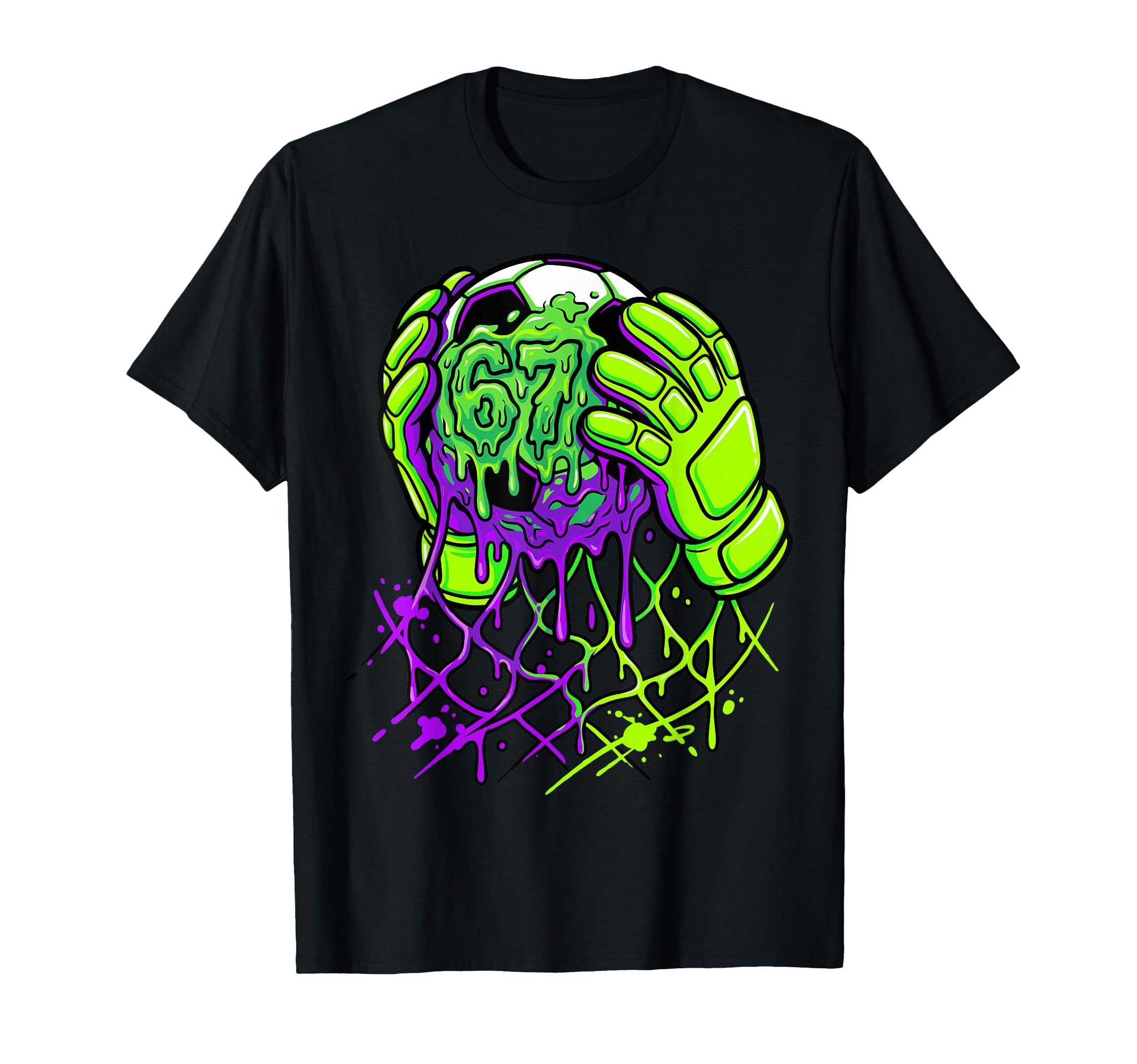 Slime Soccer 67 Goalie Gloves T-Shirt - Casual Everyday Wear Unisex - T-Shirt, Sweatshirt, Hoodie