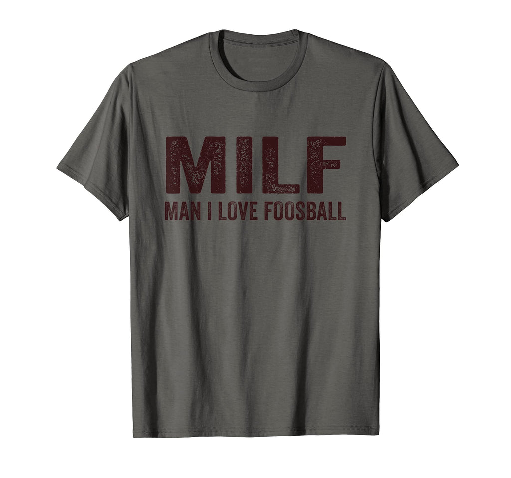 Milf I Love Foosball Table Soccer T-Shirt - Casual Everyday Wear Unisex - T-Shirt, Sweatshirt, Hoodie