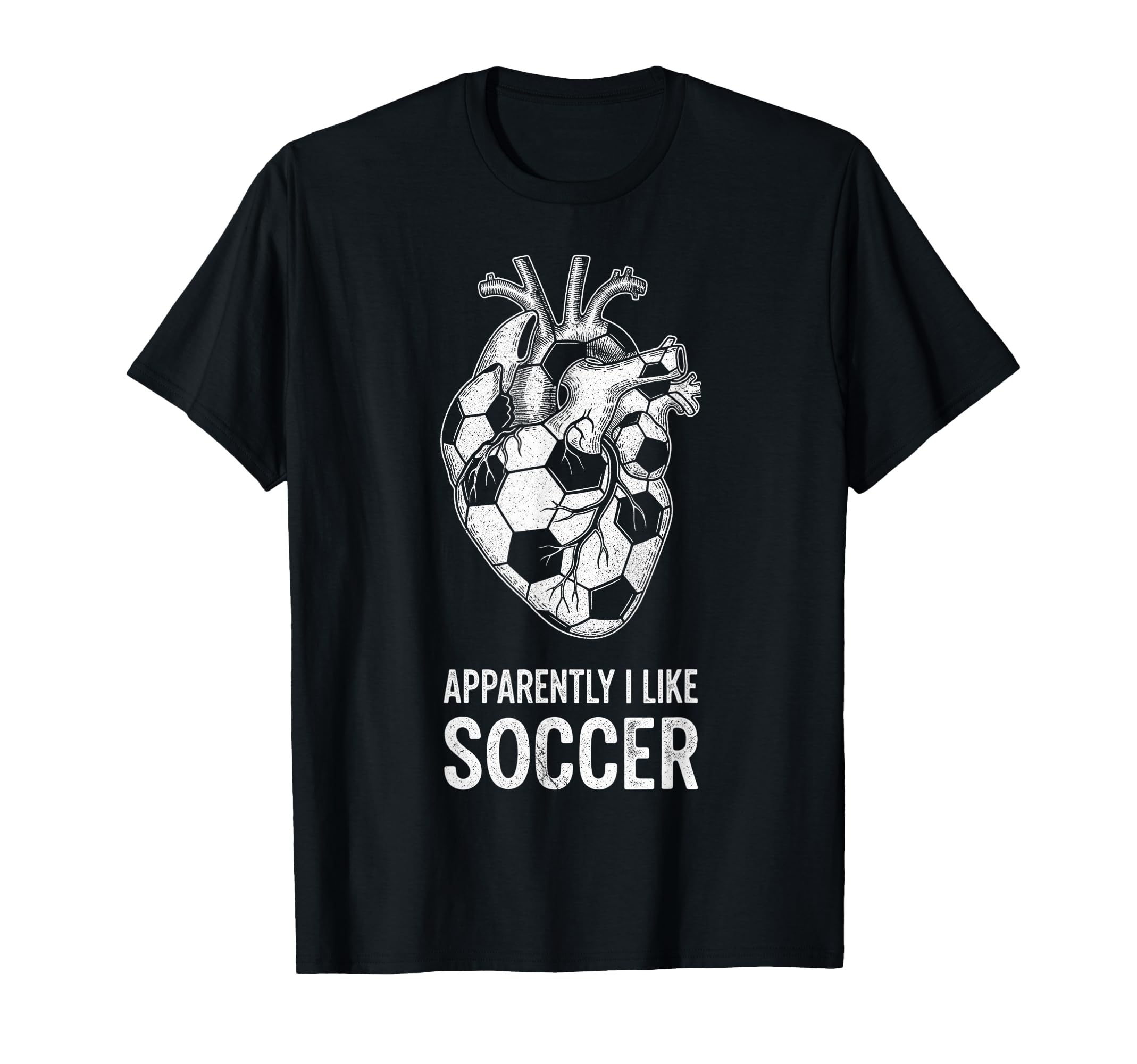 Funny Apparently I Like Soccer Love T-Shirt - Casual Everyday Wear Unisex - T-Shirt, Sweatshirt, Hoodie