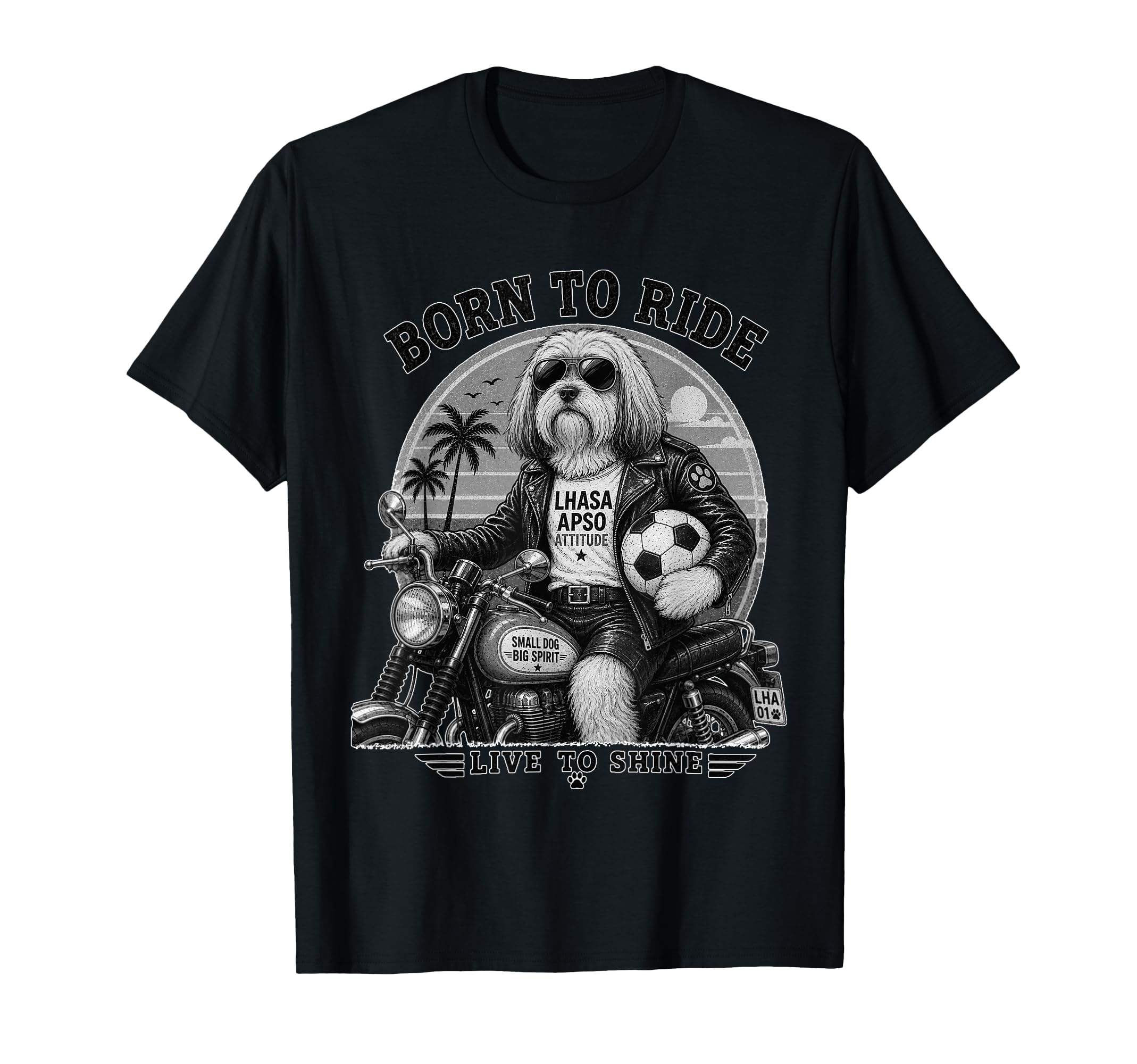 Lhasa Apso Motorbike Love Footbal Soccer T-Shirt - Streetwear Style Unisex - T-Shirt, Sweatshirt, Hoodie