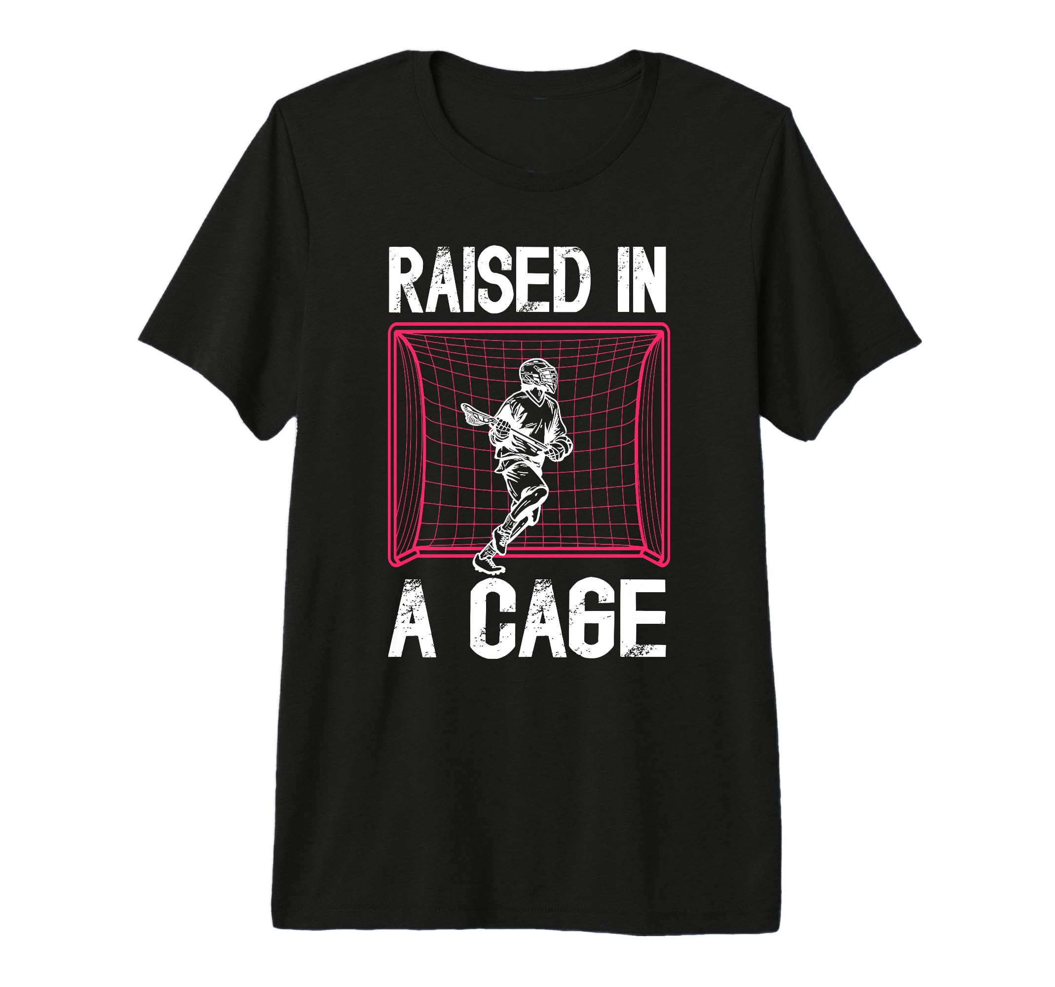 Raised Cage Lacrosse Goalkeeper Lacrosse T-Shirt - Graphic Print Men Women - T-Shirt, Sweatshirt, Hoodie