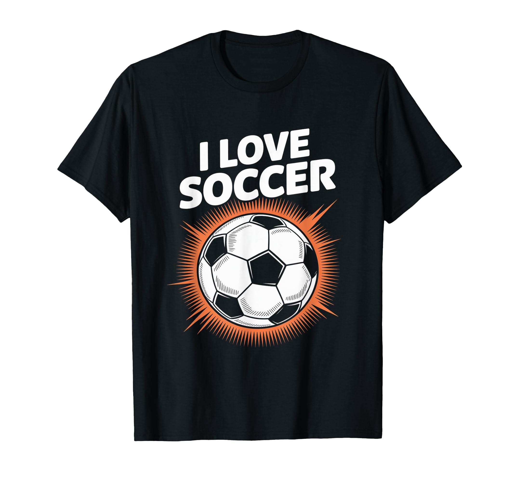 I Love Soccer Vibrant Passion T-Shirt - Streetwear Style for Adults - T-Shirt, Sweatshirt, Hoodie
