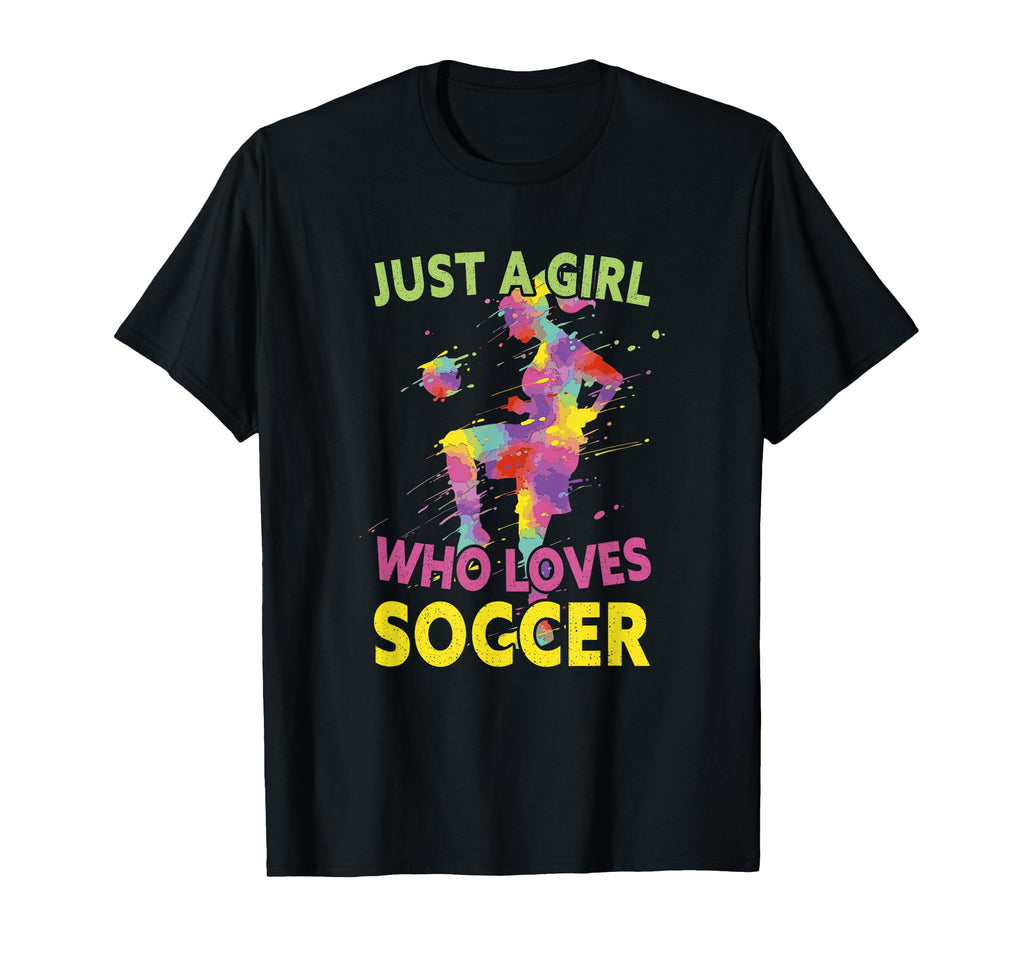 Just Who Loves Soccer T-Shirt - Trendy Graphic for Adults - T-Shirt, Sweatshirt, Hoodie