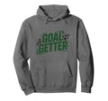Soccer Player Goal Keeper And Soccer Hoodie - Casual Everyday Wear Unisex - T-Shirt, Sweatshirt, Hoodie