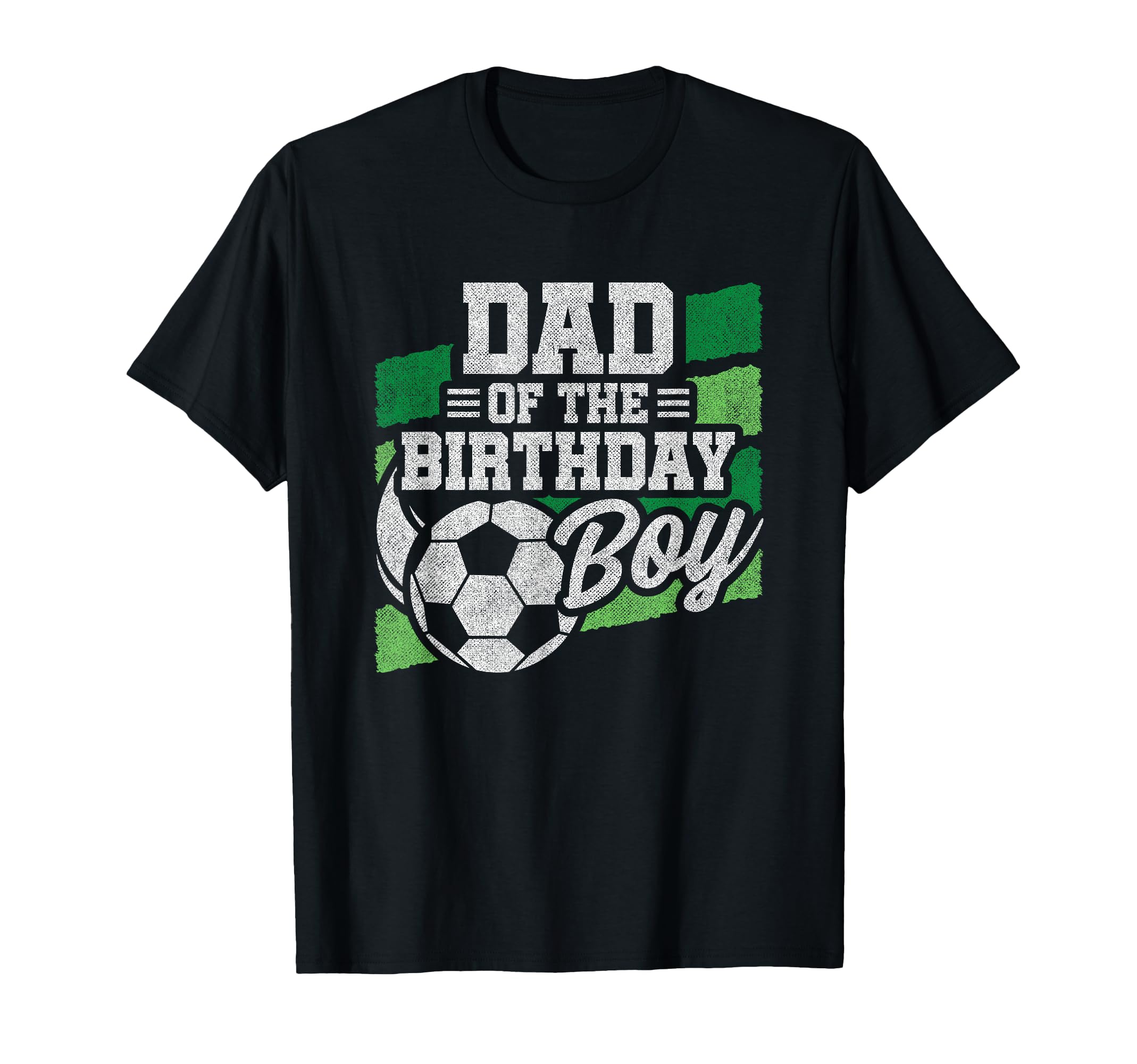 Soccer Birthday Soccer Party Birthday Dad T-Shirt - Graphic Print Unisex - T-Shirt, Sweatshirt, Hoodie