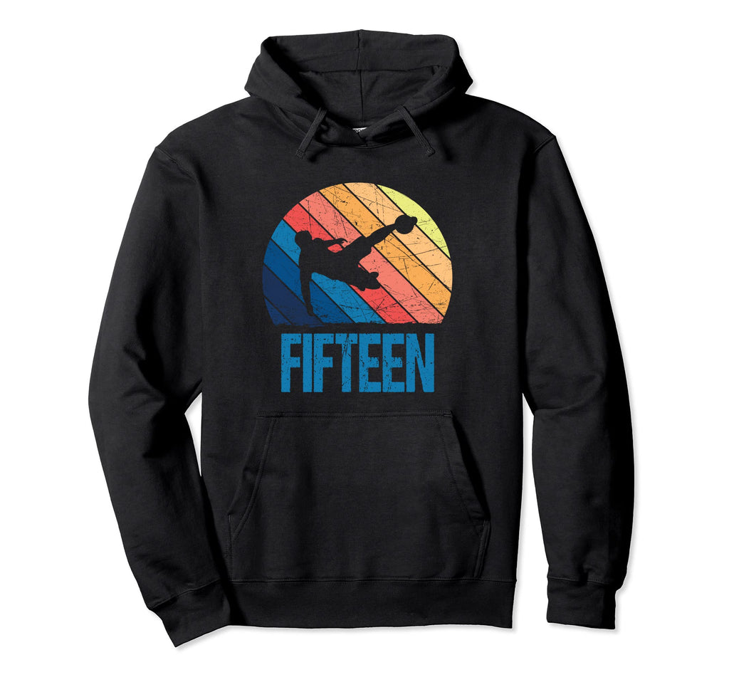 15Th Birthday Soccer 15 Years Old Hoodie - Fun Novelty Design Unisex - T-Shirt, Sweatshirt, Hoodie