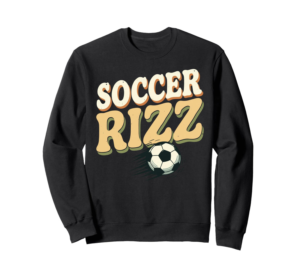 Soccer Rizz Funny Sports Swagger Sweatshirt - Custom Art Print Unisex - T-Shirt, Sweatshirt, Hoodie